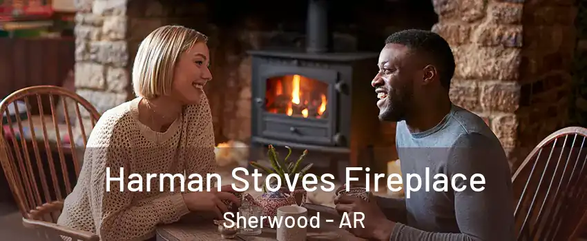  Harman Stoves Fireplace Sherwood - AR