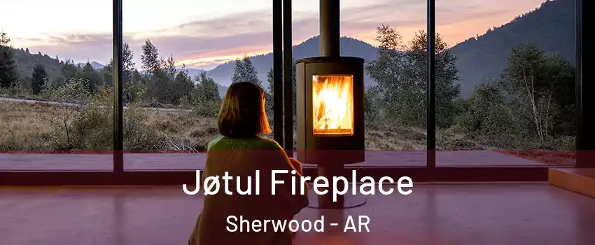  Jøtul Fireplace Sherwood - AR