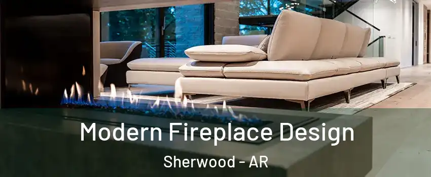  Modern Fireplace Design Sherwood - AR