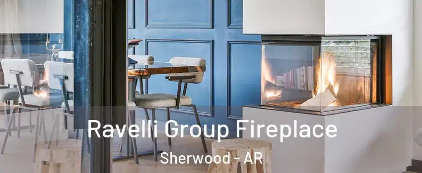  Ravelli Group Fireplace Sherwood - AR